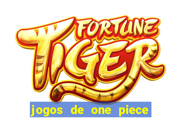 jogos de one piece para celular